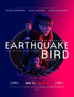 فيلم فيلم Earthquake Bird 2019 مترجم 2019