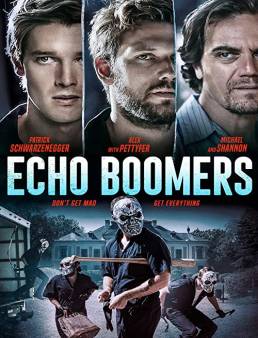 فيلم فيلم Echo Boomers 2020 مترجم 2020