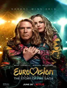 فيلم فيلم Eurovision Song Contest: The Story of Fire Saga 2020 مترجم 2020