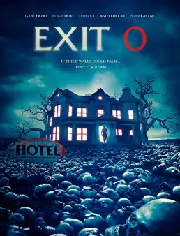 فيلم فيلم Exit 0 2019 مترجم 2019