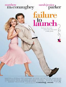 فيلم فيلم Failure to Launch 2006 مترجم 2006
