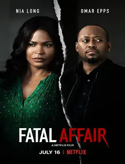 فيلم فيلم Fatal Affair 2020 مترجم 2020