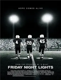فيلم فيلم Friday Night Lights 2004 مترجم 2004
