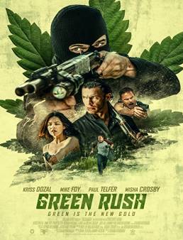 فيلم فيلم Green Rush 2020 مترجم 2020