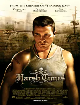فيلم فيلم Harsh Times 2005 مترجم 2005