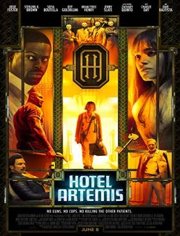فيلم فيلم Hotel Artemis 2018 مترجم 2018