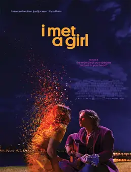 فيلم فيلم I Met a Girl 2020 مترجم 2020