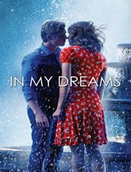 فيلم مشاهدة فيلم In My Dreams مترجم اون لاين 2014