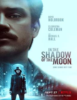 فيلم فيلم In the Shadow of the Moon 2019 مترجم 2019