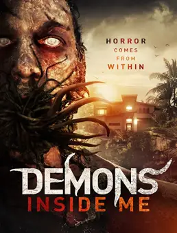 فيلم فيلم Demons Inside Me 2019 مترجم 2019