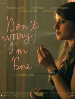 فيلم فيلم Don't Worry, I'm Fine 2006 مترجم 2006