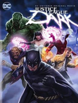 فيلم مشاهدة فيلم Justice League Dark مترجم 2017