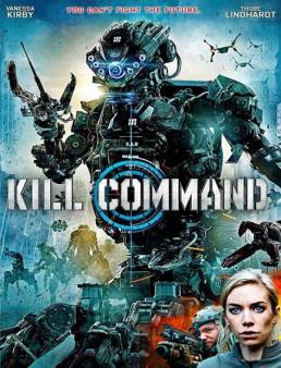 فيلم فيلم Kill Command 2016 مترجم