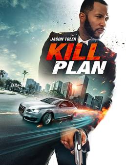 فيلم فيلم Kill Plan 2021 مترجم 2021