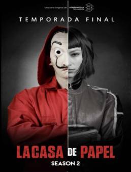 مسلسل مسلسل La casa de papel الموسم 2 الحلقة 1