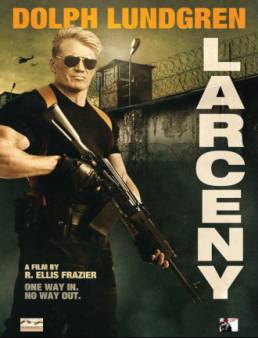 فيلم فيلم Larceny مترجم 2017