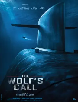 فيلم فيلم The Wolf's Call 2019 مترجم 2019