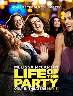 فيلم فيلم Life of the Party 2018 مترجم 2018