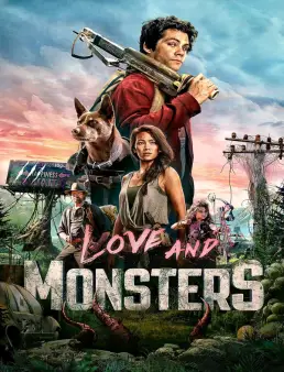 فيلم فيلم Love and Monsters 2020 مترجم 2020