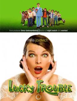 فيلم مشاهدة فيلم Lucky Trouble 2011