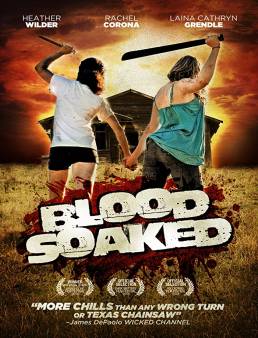 فيلم مشاهدة فيلم Blood Soaked مترجم اون لاين 2013