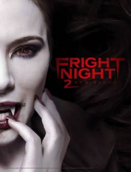 فيلم فيلم Fright Night 2 2013 مترجم 2013