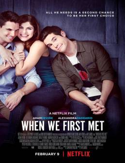 فيلم فيلم When We First Met مترجم 2018