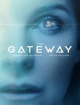 فيلم فيلم The Gateway مترجم 2018