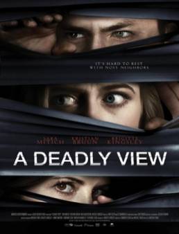 فيلم فيلم A Deadly View مترجم 2018