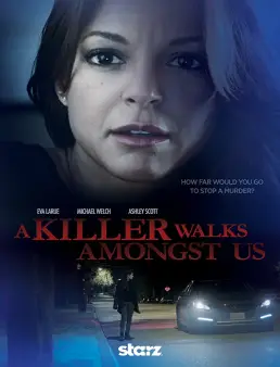 فيلم فيلم A Killer Walks Amongst Us مترجم 2016