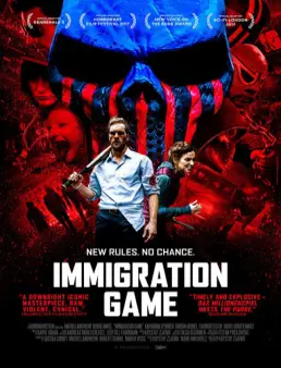 فيلم فيلم Immigration Game مترجم 2017