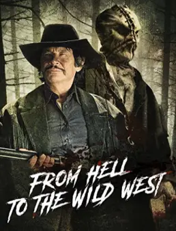فيلم فيلم From Hell to the Wild West مترجم 2017