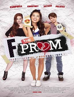 فيلم فيلم F the Prom aka Fuck the Prom مترجم 2017