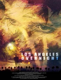 فيلم فيلم Los Angeles Overnight مترجم 2018