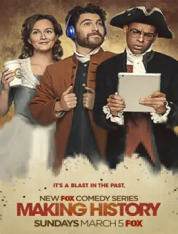 مسلسل مسلسل Making History الموسم 1 الحلقة 8 2017