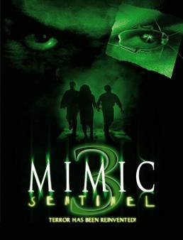 فيلم فيلم Mimic: Sentinel 2003 مترجم 2003