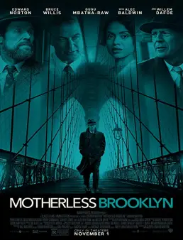 فيلم فيلم Motherless Brooklyn 2019 مترجم 2019