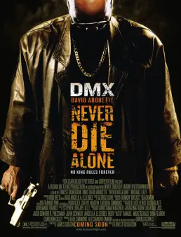 فيلم فيلم Never Die Alone 2004 مترجم 2004