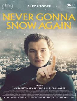 فيلم فيلم Never Gonna Snow Again 2020 مترجم 2020