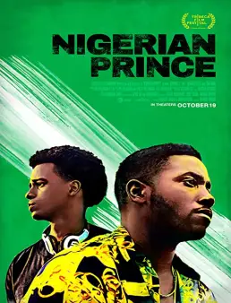 فيلم فيلم Nigerian Prince 2018 مترجم 2018