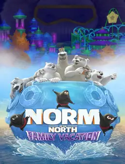 فيلم فيلم Norm of the North: Family Vacation 2020 مترجم 2020