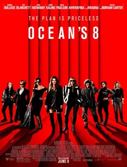 فيلم فيلم Ocean's Eight 2018 مترجم 2018