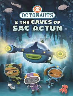 فيلم فيلم Octonauts and the Caves of Sac Actun 2020 مترجم 2020