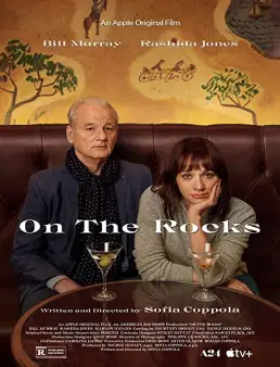 فيلم فيلم On the Rocks 2020 مترجم 2020