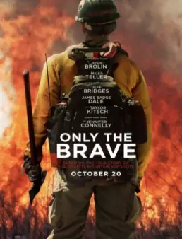 فيلم فيلم Only the Brave مترجم 2017
