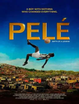 فيلم فيلم Pelé Birth of a Legend 2016 مترجم