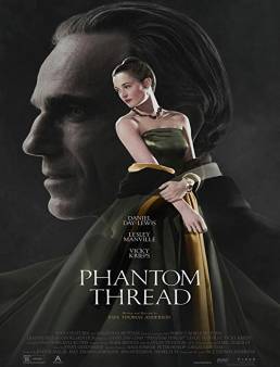 فيلم فيلم Phantom Thread 2017 مترجم 2017