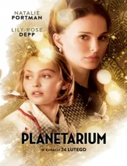 فيلم فيلم Planetarium مترجم 2016