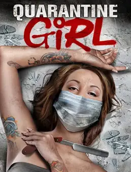 فيلم فيلم Quarantine Girl 2020 مترجم 2020
