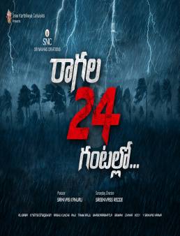 فيلم فيلم Raagala 24 Gantallo 2019 مترجم 2019